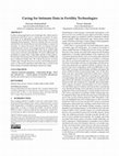 Research paper thumbnail of Caring for Intimate Data in Fertility Technologies