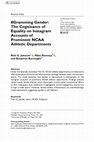 Research paper thumbnail of #Gramming Gender: The Cognizance of Equality on Instagram Accounts of Prominent NCAA Athletic Departments