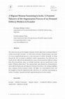 Research paper thumbnail of A Migrant Woman Sustaining la lucha: A Feminist Takeover of the Organization Process of on-Demand Delivery Workers in Ecuador