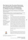 Research paper thumbnail of Pre-Service efl Teachers’ Responses to a Systemic Functional Linguistics Pedagogical Unit: An Experience in a Public University in Colombia