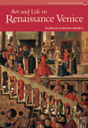 Research paper thumbnail of Art and Life in Renaissance Venice 