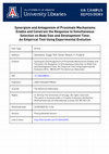 Research paper thumbnail of Synergism and Antagonism of Proximate Mechanisms Enable and Constrain the Response to Simultaneous Selection on Body Size and Development Time: An Empirical Test Using Experimental Evolution