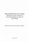 Research paper thumbnail of Bertrand Russell’s Visit to China: Selected Texts on the Centenary of Intercultural Dialogues in Logic and Epistemology