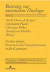 Research paper thumbnail of Freiheit denken. Protestantische Transformationen in der Gegenwart