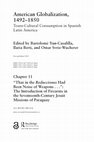 Research paper thumbnail of "That in the Reducciones Had Been Noise of Weapons...": The Introduction of Firearms in the Seventeenth-Century Jesuit Missions of Paraguay