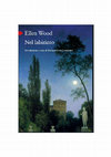 Research paper thumbnail of ELLEN WOOD, NEL LABIRINTO Edited with an Introduction and Notes by Mariaconcetta Costantini, Italian Translation by Luisa Grieco Edizioni Croce, 2021, pp. XLV+607 ISBN: 9788864024158