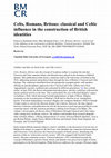 Research paper thumbnail of Book Review: Celts, Romans, Britons: classical and Celtic influence in the construction of British identities