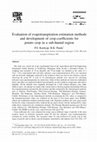 Research paper thumbnail of Evaluation of evapotranspiration estimation methods and development of crop-coefficients for potato crop in a sub-humid region