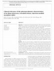 Research paper thumbnail of Clinical relevance of the pharmacokinetic characteristics of an abuse-deterrent, extended-release, injection-molded morphine tablet