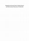 Research paper thumbnail of Mapping the Broad Field of Multicultural and Intercultural Education Worldwide