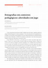 Research paper thumbnail of Etnografias em contextos pedagógicos: alteridades em jogo