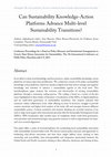 Research paper thumbnail of Can Sustainability Knowledge-Action Platforms Advance Multi-level Sustainability Transitions?