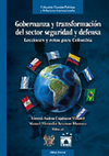 Research paper thumbnail of Gobernanza y transformación del sector seguridad y defensa. Lecciones y retos para Colombia