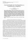 Research paper thumbnail of Curricular Insights into Translingualism as a Communicative Competence