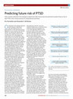 Research paper thumbnail of Predicting future risk of PTSD