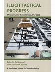 Research paper thumbnail of Illicit Tactical Progress: Mexican Cartel Tactical Notes 2013-2020