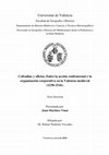 Research paper thumbnail of Martínez Vinat, J. (2018). Cofradías y oficios. Entre la acción confraternal y la organización corporativa en la Valencia medieval (1238-1516). Tesis doctoral con Mención Internacional dirigida por Dr. Rafael Narbona Vizcaíno. Universitat de València.