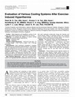 Research paper thumbnail of Evaluation of Various Cooling Systems After Exercise-Induced Hyperthermia