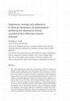 Research paper thumbnail of Forgiveness, revenge, and adherence to Islam as moderators for psychological wellbeing and depression among survivors of the 1990 Iraqi invasion of Kuwait