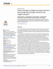 Research paper thumbnail of Flows of people in villages and large centres in Bronze Age Italy through strontium and oxygen isotopes