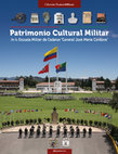 Research paper thumbnail of Patrimonio Cultural Militar de la Escuela Militar de Cadetes "General José María Córdova"