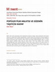 Research paper thumbnail of Popüler Film Anlatısı ve Gizemin Taşıyıcısı Kadın