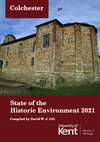 Research paper thumbnail of State of the Historic Environment 2021: Colchester summary