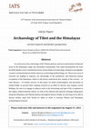 Research paper thumbnail of Archaeology of Tibet and the Himalayas: current research and further perspectives - Panel - IATS 2022