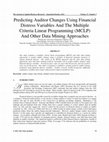 Research paper thumbnail of Predicting Auditor Changes Using Financial Distress Variables And The Multiple Criteria Linear Programming (MCLP) And Other Data Mining Approaches