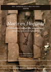 Research paper thumbnail of RUIZ OSUNA, A. (Coord.) (2021): Morir en Hispania. Novedades en topografía, arquitectura, rituales y prácticas mágicas en ámbito funerario, SPAL Monografías, Sevilla