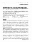 Research paper thumbnail of Global perspectives on nursing leadership: Lessons learned from an international nursing and health care leadership development program