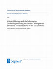 Research paper thumbnail of Cultural Heritage and the Information Technologies: Facing the Grand Challenges and Structural Transformations of the 21st Century