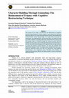 Research paper thumbnail of Character Building Through Counseling: The Reducement of Truancy with Cognitive Restructuring Technique