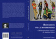 Research paper thumbnail of Bastardos de la modernidad (fragmento de capítulo cinco; Como desaparecer completamente: un Bildungsroman pop)