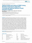 Research paper thumbnail of Optimal siting and sizing of SSSC Using Modified Salp Swarm Algorithm Considering Optimal Reactive Power Dispatch Problem