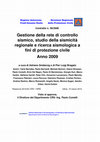 Research paper thumbnail of Regione Autonoma Friuli Venezia Giulia Gestione della rete di controllo sismico, studio della sismicità regionale e ricerca sismologica a fini di protezione civile Anno 2012