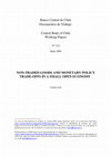 Research paper thumbnail of Non-Traded Goods and Monetary Policy Trade-Offs in a Small Open Economy