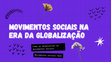 Research paper thumbnail of Movimentos Sociais na Era da Globalização