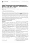 Research paper thumbnail of Impact of a One Day Crisis Resource Management Training on the Work Satisfaction among Emergency Department Healthcare Staff