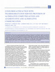 Research paper thumbnail of Consumer Satisfaction with Telerehabilitation Service Provision of Alternative Computer Access and Augmentative and Alternative Communication