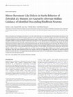 Research paper thumbnail of Mirror Movement-Like Defects in Startle Behavior of Zebrafish dcc Mutants Are Caused by Aberrant Midline Guidance of Identified Descending Hindbrain Neurons