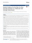 Research paper thumbnail of Genetic Evidence for the Role of a Rice Vacuolar Invertase as a Molecular Sink Strength Determinant