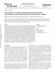 Research paper thumbnail of The incidence of cisplatin nephrotoxicity post hyperthermic intraperitoneal chemotherapy (HIPEC) and cytoreductive surgery