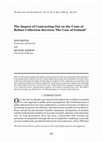 Research paper thumbnail of The Impact of Contracting Out on the Costs of Refuse Collection Services - The Case of Ireland