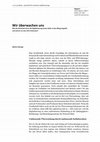 Research paper thumbnail of Wir überwachen uns. Wie die Sicherheit durch die Digitalisierung immer tiefer in den Alltag eingreift und warum uns das nicht interessiert