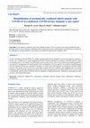 Research paper thumbnail of Rehabilitation of mechanically ventilated elderly patient with COVID-19 of a dedicated COVID tertiary hospital: a case report