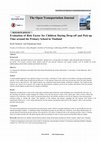 Research paper thumbnail of Evaluation of Risk Factor for Children During Drop-off and Pick-up Time around the Primary School in Thailand