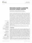 Research paper thumbnail of Information transfer in community structured multiplex networks