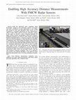 Research paper thumbnail of Enabling High Accuracy Distance Measurements With FMCW Radar Sensors