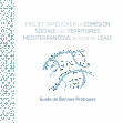 Research paper thumbnail of PROJET "AMÉLIORER LA COHÉSION SOCIALE DES TERRITOIRES MÉDITERRANÉENS AUTOUR DE L'EAU"